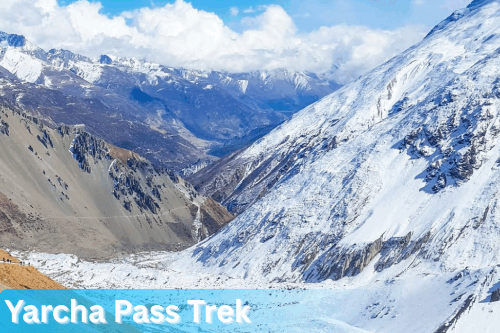Yarcha Pass Trek