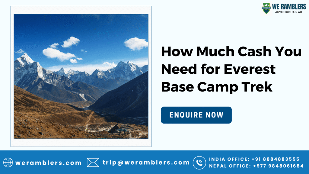 How Much Cash You Need for Everest Base Camp Trek