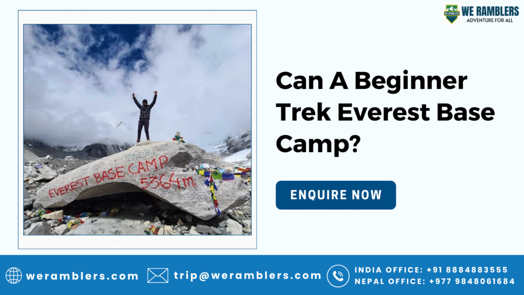 Can A Beginner Trek Everest Base Camp?