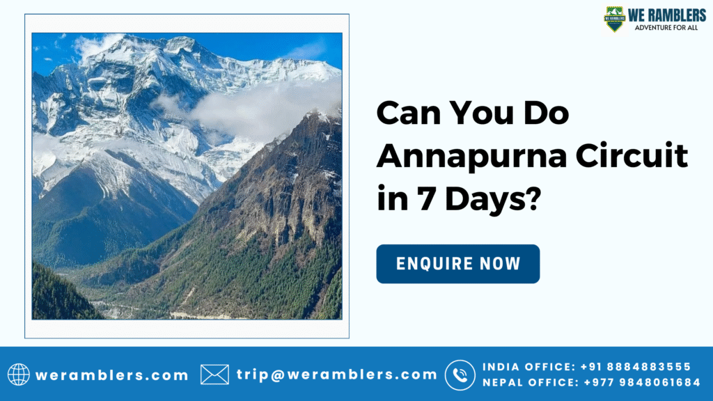 Can You Do Annapurna Circuit in 7 Days?