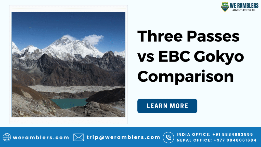 Three Passes vs EBC Gokyo Comparison