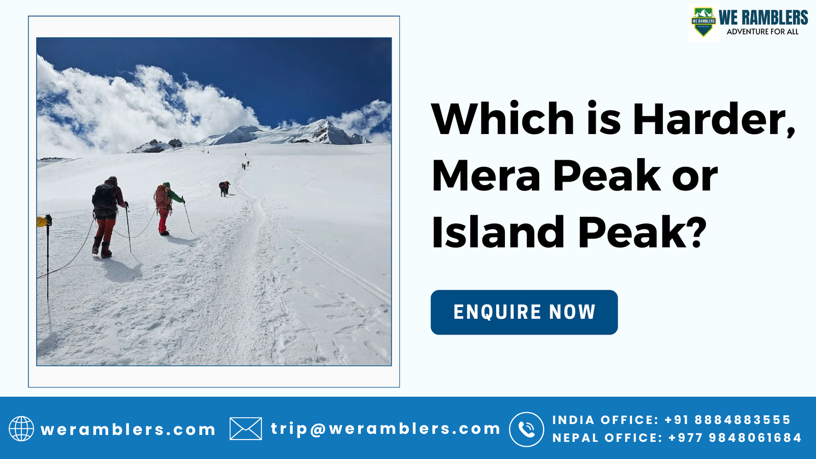 Which is Harder, Mera Peak or Island Peak?