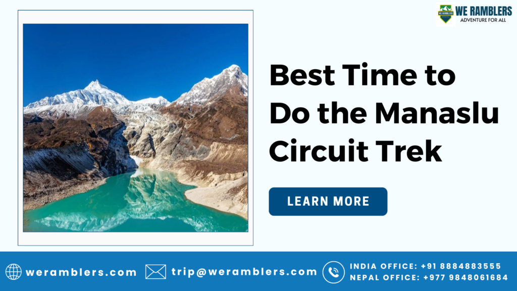 Best Time to Do the Manaslu Circuit Trek