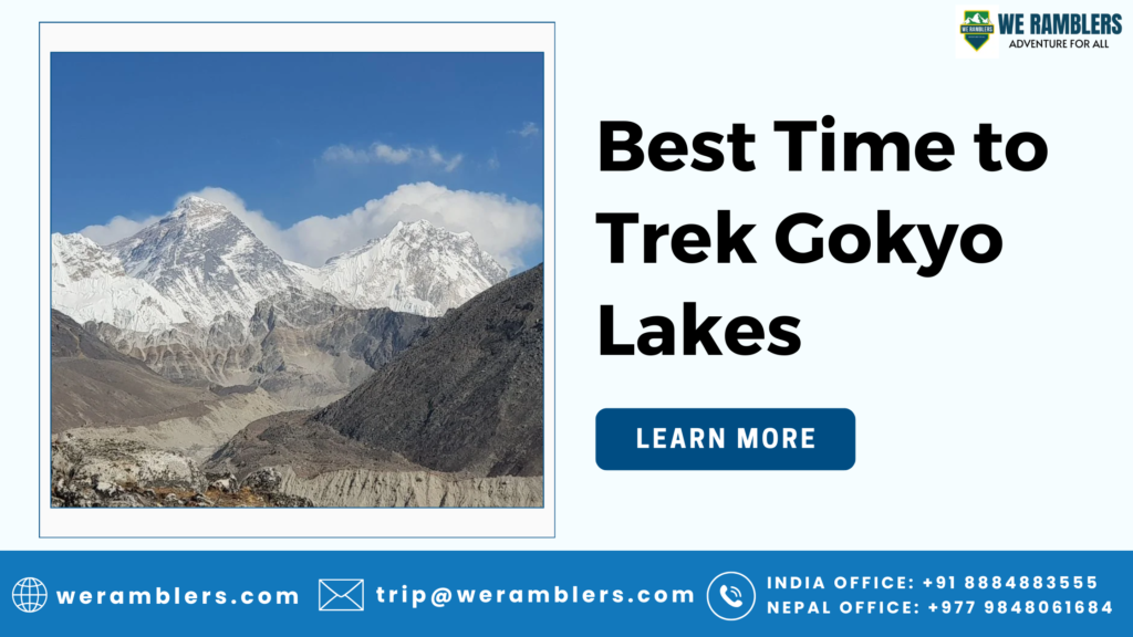 Best Time to Trek Gokyo Lakes