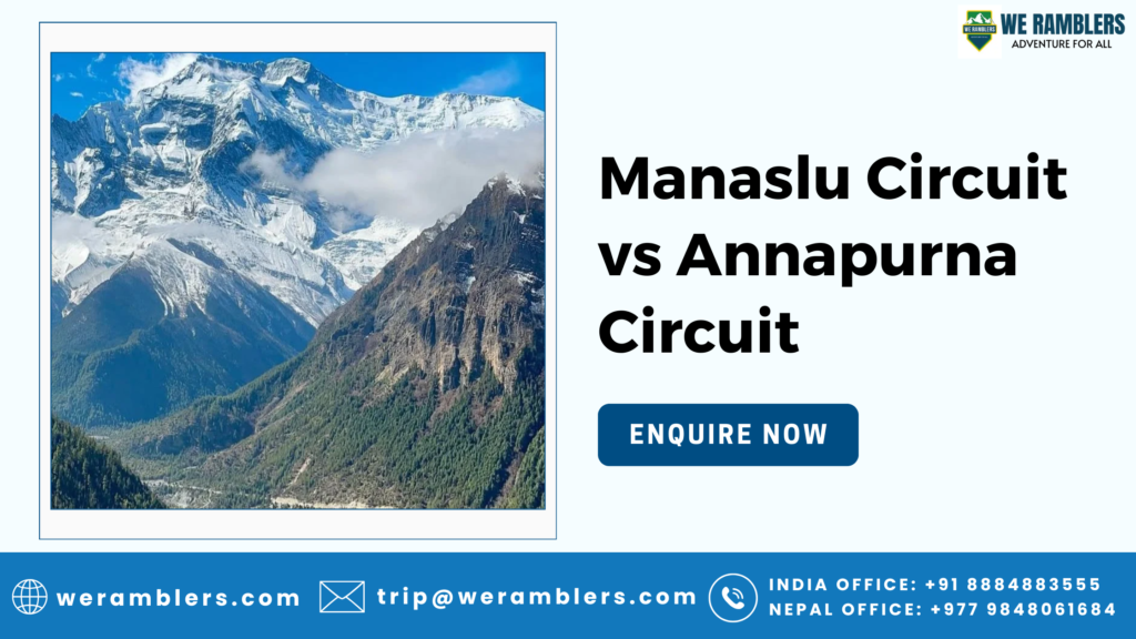 Manaslu Circuit vs Annapurna Circuit