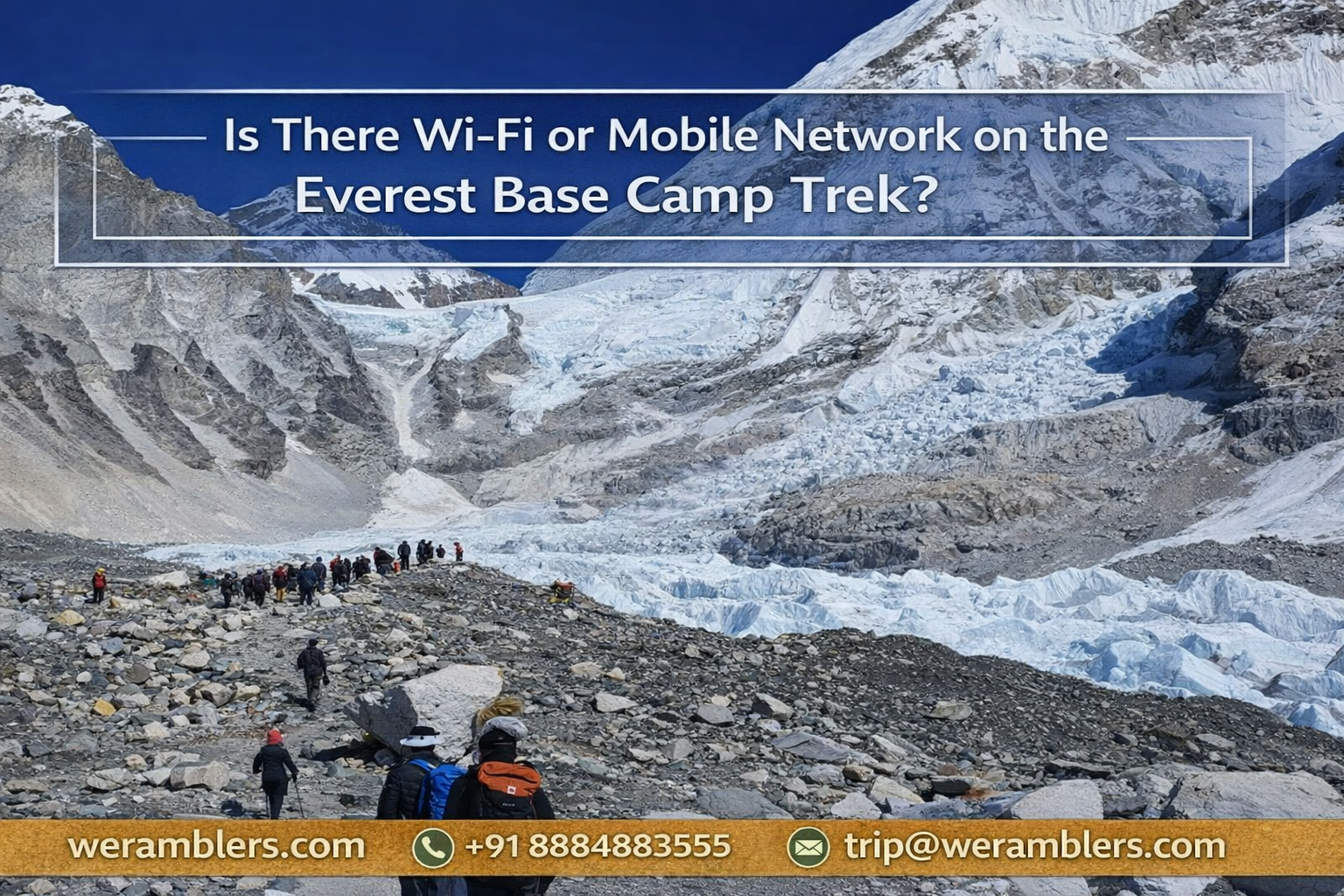 Is There Wi-Fi or Mobile Network on the Everest Base Camp Trek?