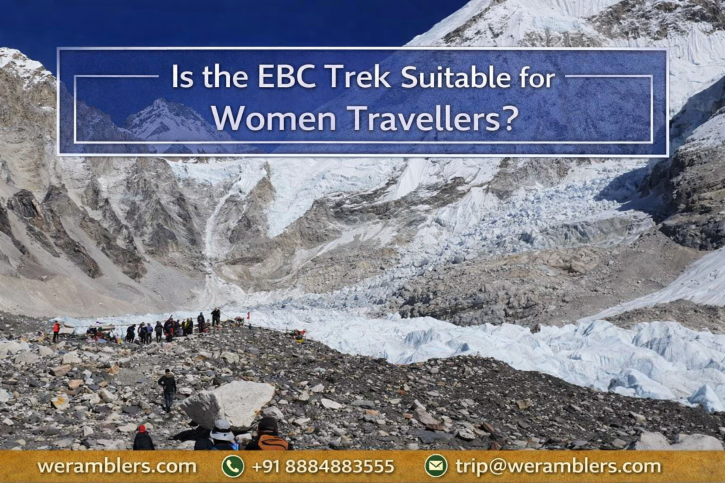 Is the EBC Trek Suitable for Women Travellers?